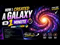 How I Created a Beautiful Galaxy in 1 Minute Using Python No Talking Only Coding