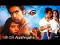 Download Lagu Yeh Dil Aashiqana 2002 Hindi Full Movie | prod by raj sad song