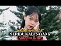 Download Lagu Saleem iklim - SERIBU KALI SAYANG COVER | NADIA ANGELINA DA7