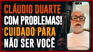 CLÁUDIO DUARTE TEM PROBLEMAS E VOCÊ PODE SER O PRÓXIMO - REACT