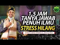 Download Lagu 1,5 Jam Full Tanya Jawab Bersama Ustadz Abdul Somad   Penuh Ilmu Stres Hilang
