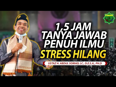 Download MP3 1,5 Jam Full Tanya Jawab Bersama Ustadz Abdul Somad   Penuh Ilmu Stres Hilang