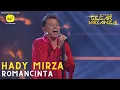 Download Lagu HADY MIRZA - ROMANCINTA | ALL STARS GEGAR VAGANZA #digiprepaid