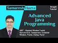 AWT Part-1 Advanced Java Programming Samaresh Hazra