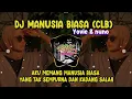 Download Lagu DJ MANUSIA BIASA CLB YOVIE & NUNO  REMIX FULLBASS VIRAL TERBARU