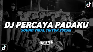 dj percaya padaku sound bbhc viral tiktok 2025 bootleg 