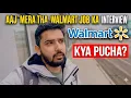 Walmart job interview kya pucha canada vlogs indian couple aaj kharide amla canada me