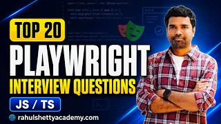 Top 20 Playwright Interview Questions Answers 2026