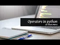 Operators in Python