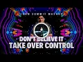 DON'T BELIEVE IT vs Take Over Control (John Summit EDC Las Vegas 2026 Mashup) (Renzed Remake)