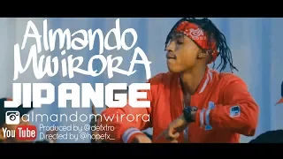 almando mwirora jipange official video 