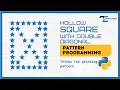 Hollow Square with Double Diagonal in Pattern Programming and How You Can Do It 2022