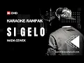 Download Lagu SI GELO - KARAOKE DOEL SUMBANG NADA WANITA VERSI KOPLO MIDI SAMPLING YAMAHA  - CMD MUSIK