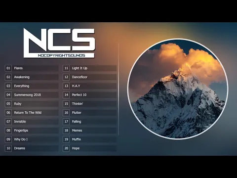 Download MP3 Top 30 Most Popular Songs by NCS 2018 - Top 30 NCS 2018 | Best of NCS