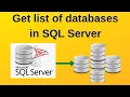 3 SQL Server DBA How to get list of databases in SQL Server