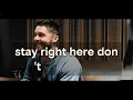 “Hold Me Like the Midnight Does” – Brett Young 