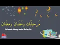 Lagu Ahlan Wa Sahlan yaa Ramadhan (nasheed Ahlan Wa Sahlan Yaa ramadhan)