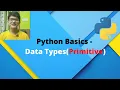 PYTHON BASICS Data Types PRIMITIVE