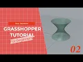 Grasshopper Tutorial for Beginners - User Interface
