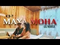 MAYA MOHA -CJ7 X LIL NODIXX [OMV]