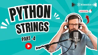 Python String Functions Part 4 Uppercase Lowercase Strip Slicing Split