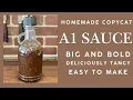 Copycat Recipe For Making Perfect A1 Sauce At Home