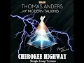 Download Lagu Thomas Anders - Cherokee Highway Simple Long Version (cut by Manayev)