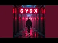Lagu S-Y-S-X (Original)