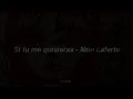 SI TU ME QUISIERAS - MON LAFERTE [Letra]