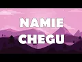 Lagu Namie - Chegu LIRIK
