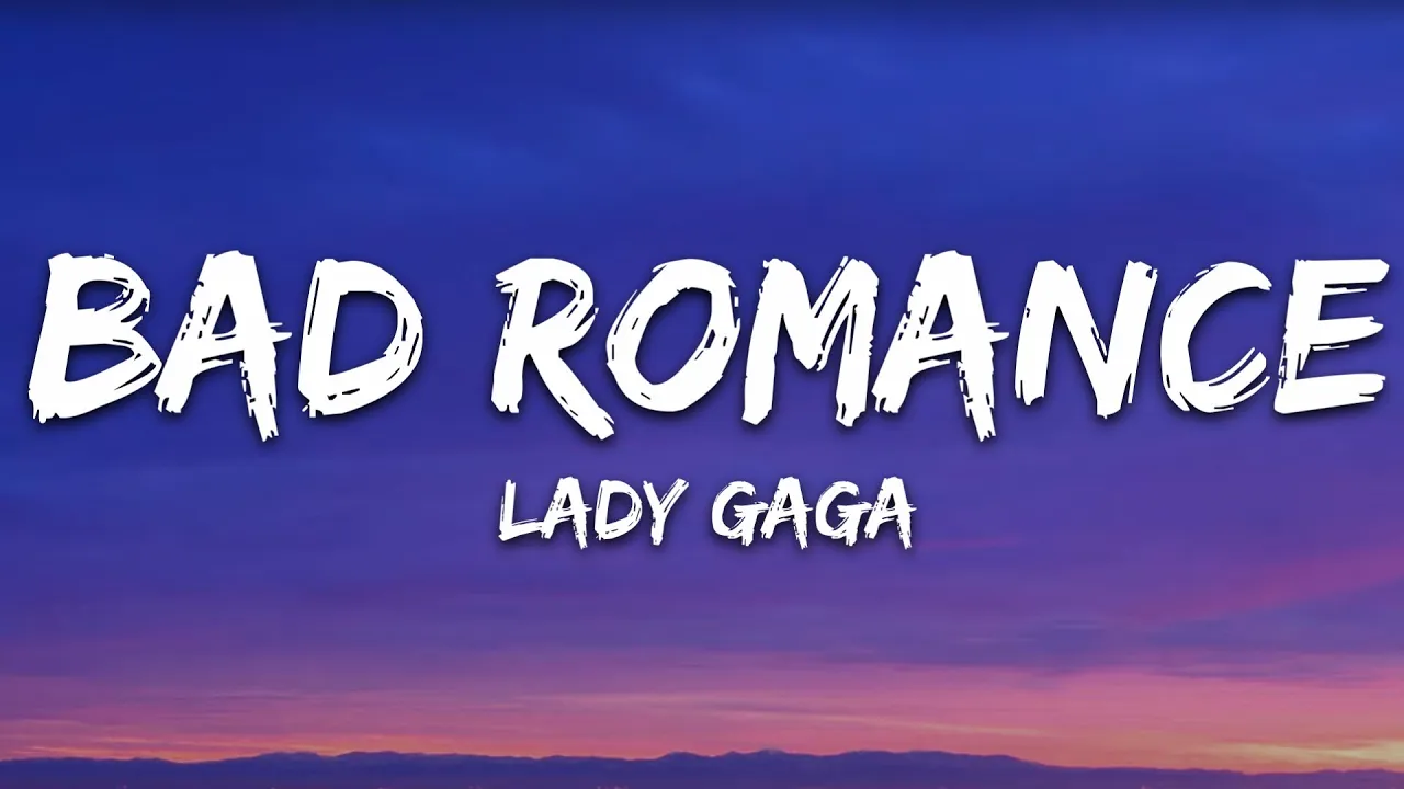 Lady Gaga - Bad Romance (Lyrics)