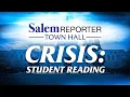 Salem Reporter Town Hall - Crisis Student Reading