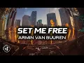 Armin van Buuren - Set Me Free (ft. SACHA)
