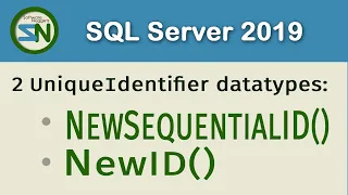 SQL Server L13 How to use NewSequentialID and NewID for the UniqueIdentifier DataType