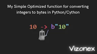 My Simple Optimized function for converting integers to bytes in