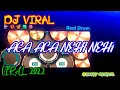 Download Lagu Dj Viral Aca aca Nehi nehi 2022 Cover Real Drum