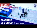 Adjustable LED circuit on Breadboard 555 Timer Project