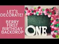 Strawberry Themed Balloon Backdrop DIY Birt ay Decorations