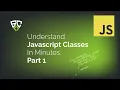 Understand Javascript Classes in Minutes