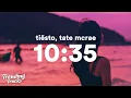 Download Lagu Tiësto \u0026 Tate McRae - 10:35 (Lyrics)