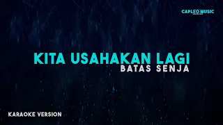batas senja kita usahakan lagi karaoke version 