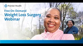 On-Demand Weight Loss Surgery Webinar | Premier Health