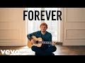 Ed Sheeran - FOREVER - (Official Video) 2025