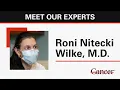 Meet gynecologic oncologist Roni Nitecki Wilke M D