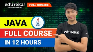 Java Full Course In 12 Hours Java Tutorial for Beginners Java Online Training Edureka Live