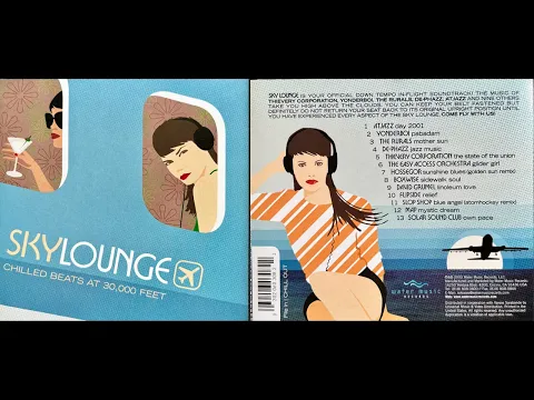 Sky Lounge - Chilled Beats at 30,000 Feet (Classic Downtempo Mix Album) [HQ]