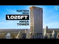 Inside Texas Tallest Tower Austin s 1 025-ft Waterline