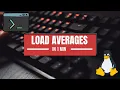 Linux Load Averages in 1 Minute
