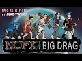 Download Lagu NOFX - The Big Drag (Official Video)