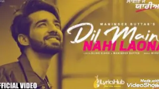 Dil main nahi loana song by maninder buttar Vs sargi song by amrinder gill(who is your favorite song